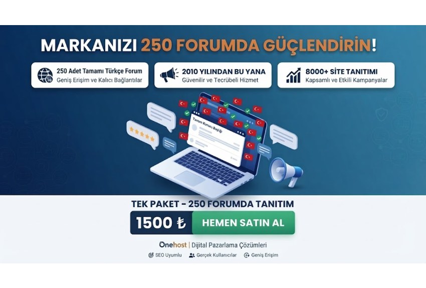 250 Adet Türkçe Forumda Tanıtım Hizmeti